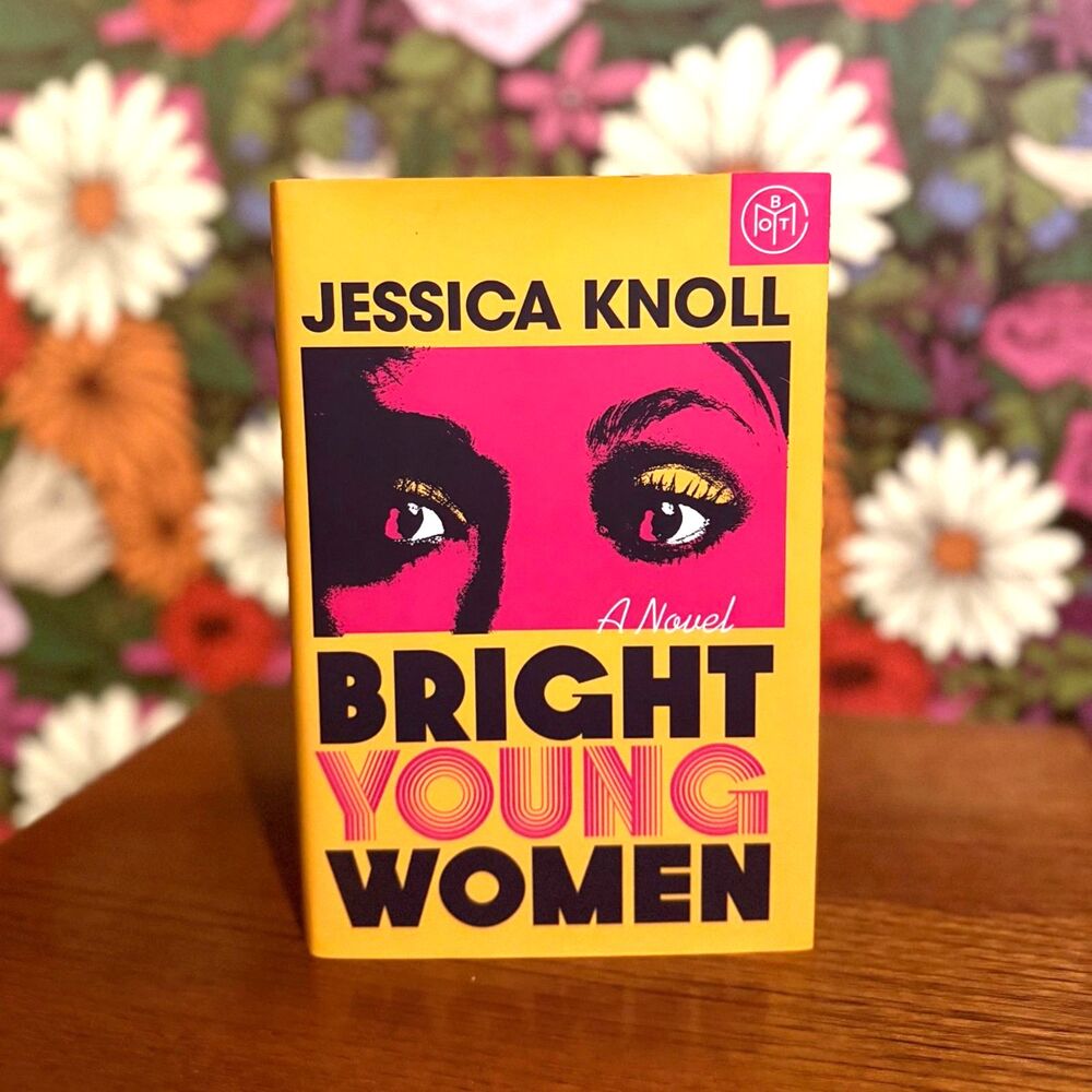 Bright Young Women by Jessica Knoll Book of the Month (Like New - Thriller)
